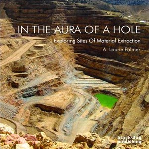 In the Aura of a Hole ― Exploring Sites of Material Extraction