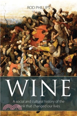 Wine：A social and cultural history of the drink that changed our lives