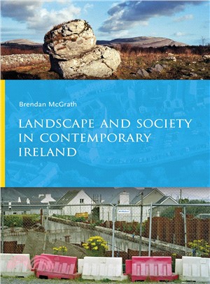 Landscape and Society in Contemporary Ireland