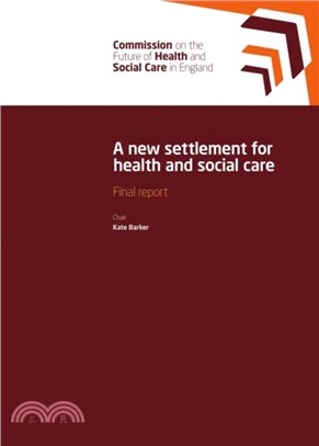 A New Settlement for Health and Social Care：Final Report