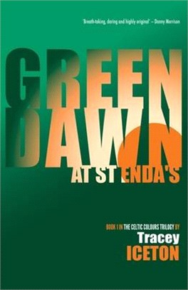 Green Dawn at St Enda's: Book 1