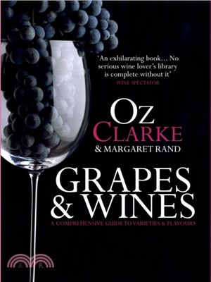 Grapes & Wines：A comprehensive guide to varieties and flavours