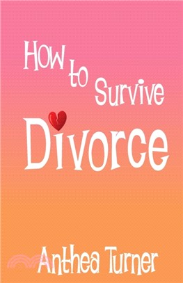 How to Survive Divorce