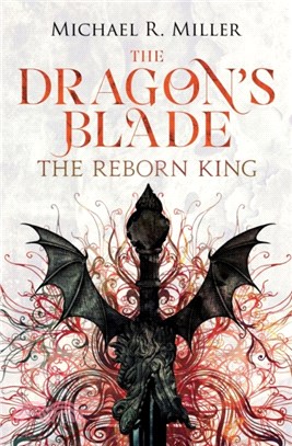 The Dragon's Blade：The Reborn King