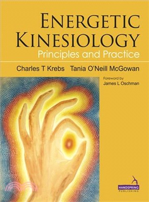 Energetic Kinesiology ─ Principles and Practice