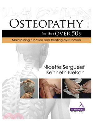 Osteopathy for the over 50s ─ The Maintaining of Function and The Treating of Dysfunction