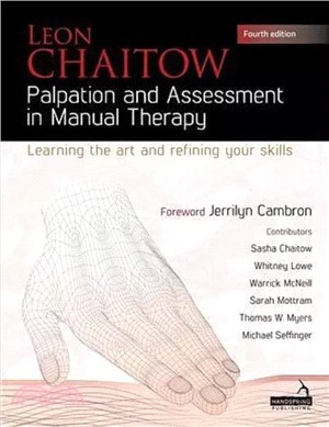 Palpation and Assessment in Manual Therapy ― Learning the Art and Refining Your Skills