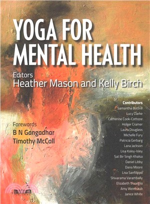 Yoga for Mental Health Conditions ― For Yoga Teachers, Therapists and Mental Health Professionals