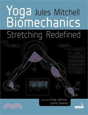 Yoga Biomechanics ― Stretching Redefined