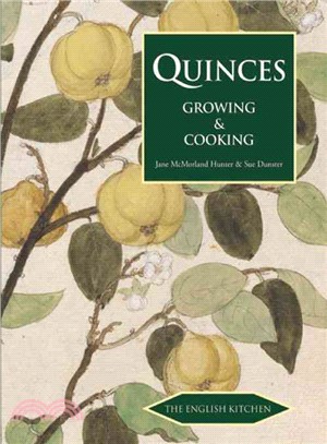 Quinces ― Growing and Cooking