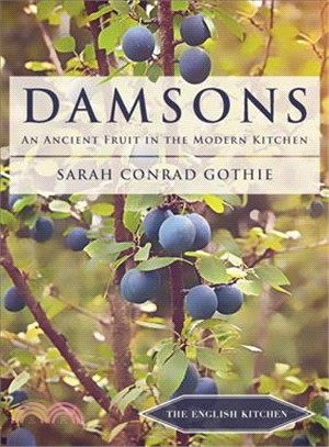 Damsons ― An Ancient Fruit in the Modern Kitchen