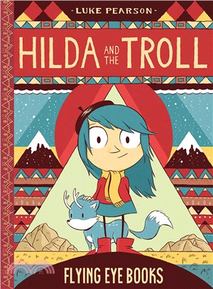 Hilda #1: Hilda and the Troll (Hildafolk Comics)(精裝版)