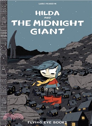 Hilda #2: Hilda and the Midnight Giant (Hildafolk Comics)(精裝版)