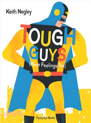 Tough guys :  (have feelings too) /