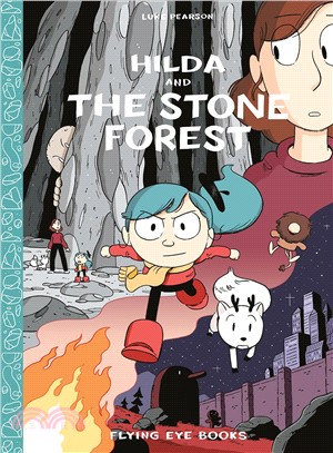 Hilda #5: Hilda and the Stone Forest (Hildafolk Comics)(精裝版)