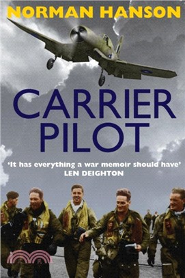 Carrier Pilot：One of the Greatest Pilot's Memoirs of WWII - A True Aviation Classic