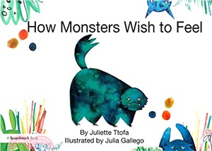 How monsters wish to feel :a...