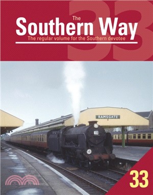 The Southern Way: Issue 33：The Regular Volume for the Southern Devotee