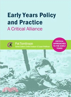 Early Years Policy and Practice ― A Critical Alliance