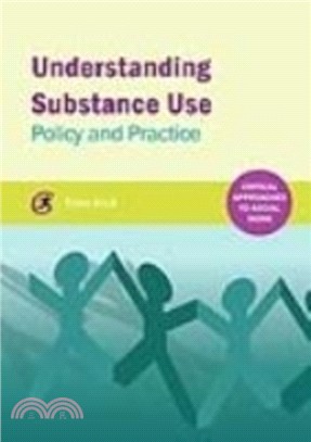 Understanding Substance Use：Policy and Practice