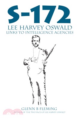 S-172：Lee Harvey Oswald's Links to Intelligence Agencies