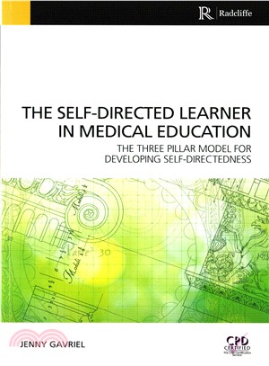 The Self-directed Learner in Medical Education ─ The Three Pillar Model for Developing Self-directedness