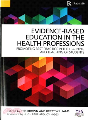 Evidence-Based Education in the Health Professions ─ Promoting Best Practice in the Learning and Teaching of Students