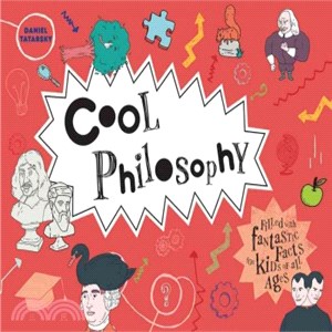 Cool Philosophy : Filled with facts for kids of all ages