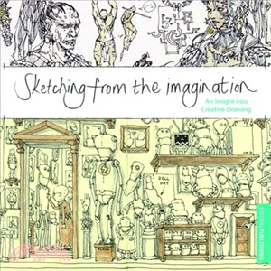 Sketching from the Imagination ─ An Insight into Creative Drawing