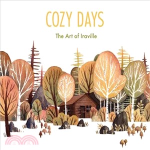 Cozy Days ― The Art of Iraville