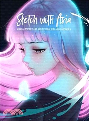 Sketch With Asia ― Manga-inspired Art and Tutorials by Asia Ladowska