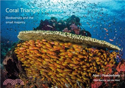 Coral Triangle Cameos：Biodiversity and the small majority