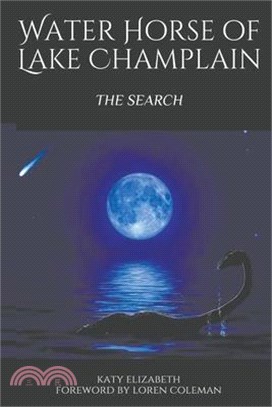 Water Horse of Lake Champlain - The Search