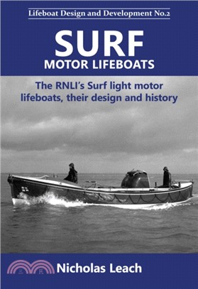 Surf Motor Lifeboats：The RNLI's Surf light motor lifeboats, their design and history
