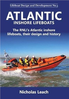 Atlantic Inshore Lifeboats：The RNLI's Atlantic inshore lifeboats, their design and history