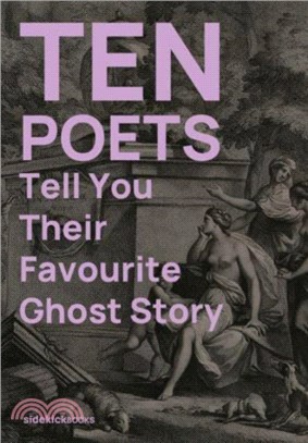 Ten Poets Tell You Their Favourite Ghost Story