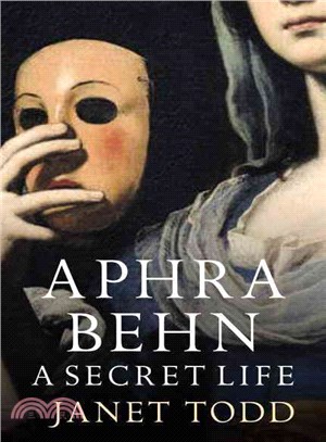 Aphra Behn ― A Secret Life