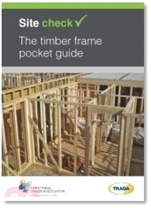 Site check: The timber frame pocket guide