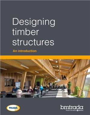 Designing timber structures：An introduction