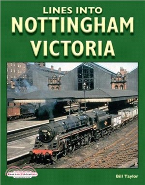 Lines Into Nottingham Victoria