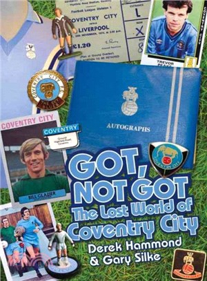 The Lost World of Coventry City ― The Lost World of Coventry City