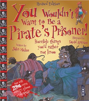 You Wouldn't Want To Be A Pirate's Prisoner!