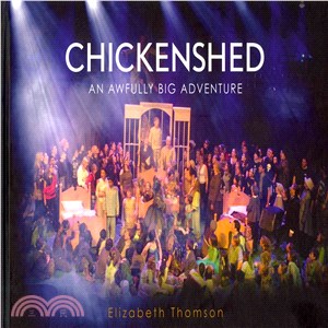 Chickenshed ― An Awfully Big Adventure