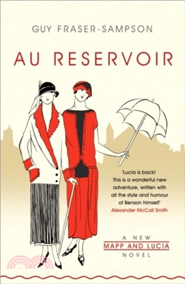 Au Reservoir：A New Mapp and Lucia Novel