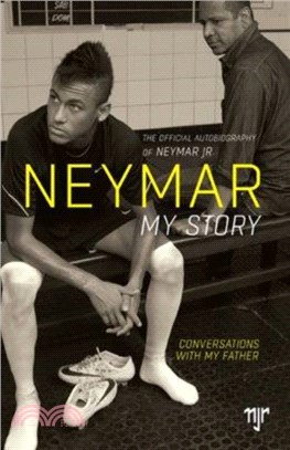Neymar: My Story：Conversations with My Father