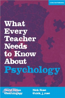 What Every Teacher Needs to Know About Psychology