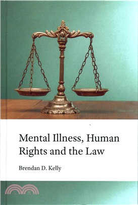 Mental Illness, Human Rights and the Law