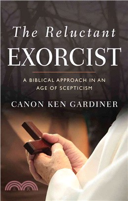 The Reluctant Exorcist ― A Biblical Approach in an Age of Skepticism