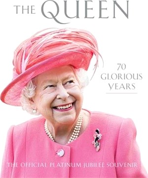 The Queen: 70 Glorious Years