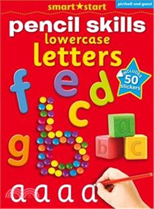 Smart Start Pencil Skills: LowercaseLetters